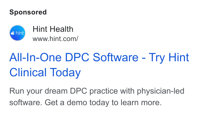 Hint Health ad on Google Ads: All-In-One DPC Software - Try Hint Clinical Today Run your dream DPC practice with physician-led software. Get a demo today to learn more.