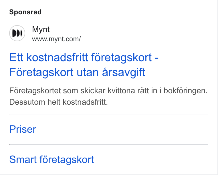 Mynt ad on Google Ads: Sponsrad Ett kostnadsfritt foretagskort - Foretagskort utan arsavgift Féretagskortet som skickar kvittona ratt in i bokféringen. Dessutom helt kostnadsfritt. Priser Smart foretagskort