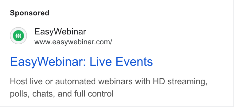 EasyWebinar ad on Google Ads: Easy Webinar: Live Events Host live or automated webinars with HD streaming, polls, chats, and full control