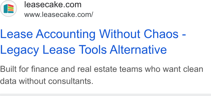 Leasecake ad on Google Ads: www.leasecake.com/ Lease Accounting Without Chaos - Legacy Lease Tools Alternative Built for finance and real estate teams who want clean data without consultants.