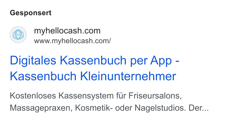 helloCash ad on Google Ads: www.myhellocash.com/ Digitales Kassenbuch per App - Kassenbuch Kleinunternehmer Kostenloses Kassensystem fur Friseursalons, Massagepraxen, Kosmetik- oder Nagelstudios. Der...