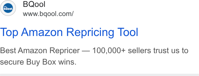 BQool ad on Google Ads: Top Amazon Repricing Tool Best Amazon Repricer — 100,000+ sellers trust us to secure Buy Box wins.