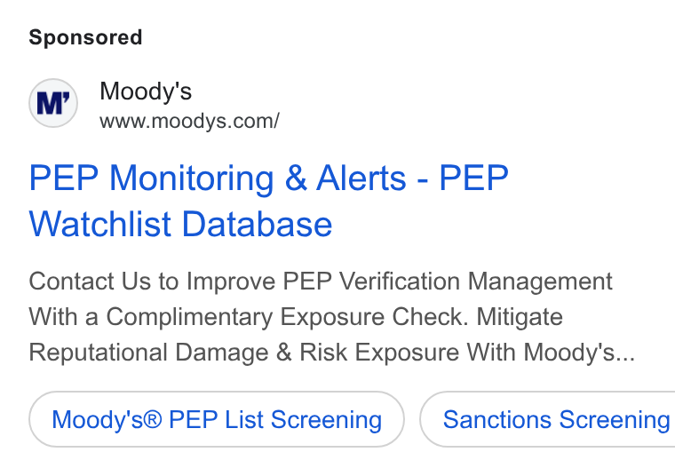 Moody's ad on Google Ads: PEP Monitoring & Alerts - PEP Watchlist Database Contact Us to Improve PEP Verification Management With a Complimentary Exposure Check. Mitigate Reputational Damage & Risk Exposure With Moody's... Moody's® PEP List Screening } ( Sanctions Screening