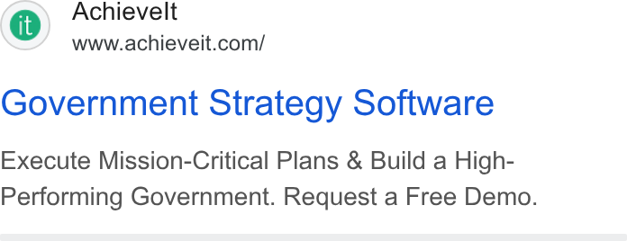 AchieveIt ad on Google Ads: Government Strategy Software Execute Mission-Critical Plans & Build a High- Performing Government. Request a Free Demo.