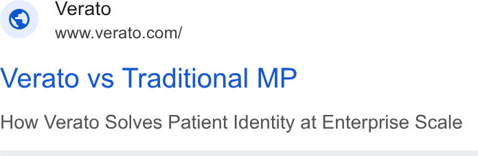 Verato ad on Google Ads: Verato vs Traditional MP How Verato Solves Patient Identity at Enterprise Scale