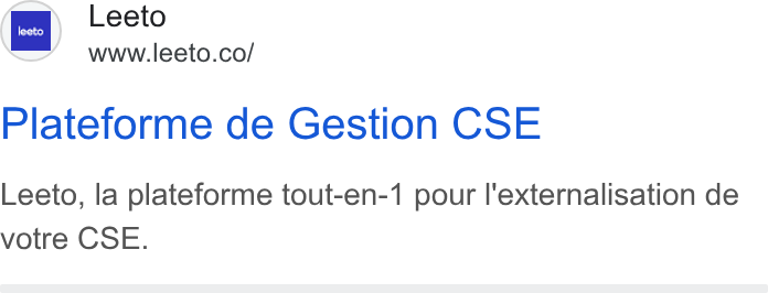 Leeto ad on Google Ads: Plateforme de Gestion CSE Leeto, la plateforme tout-en-1 pour I'externalisation de votre CSE.