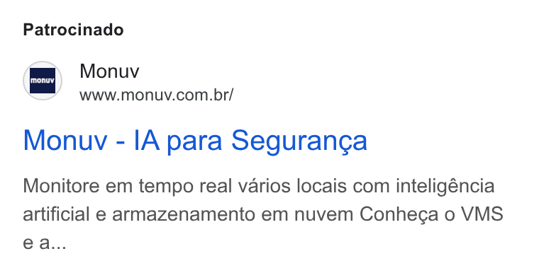 Monuv ad on Google Ads: Patrocinado Monuv - IA para Seguranga Monitore em tempo real varios locais com inteligéncia artificial e armazenamento em nuvem Conheca o VMS e a...