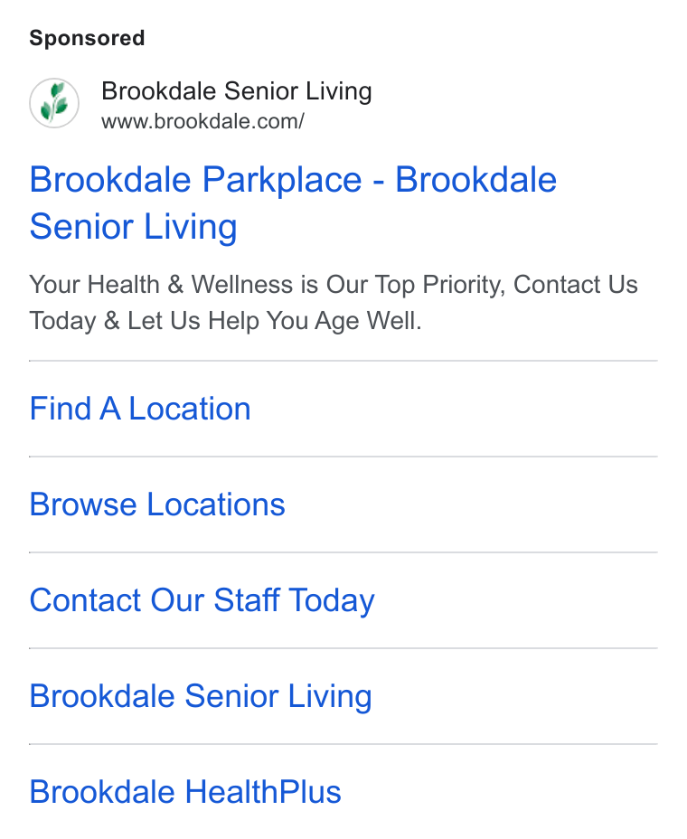 Brookdale Senior Living ad on Google Ads: Brookdale Parkplace - Brookdale Senior Living Your Health & Wellness is Our Top Priority, Contact Us Today & Let Us Help You Age Well. Find A Location Browse Locations Contact Our Staff Today Brookdale Senior Living Brookdale Health Plus