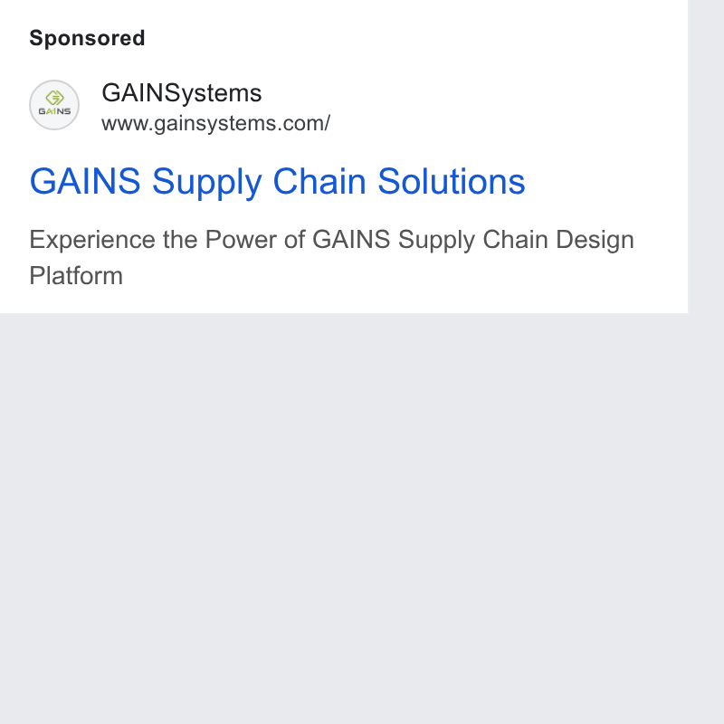 GAINS ad on Google Ads: GAINS Supply Chain Solutions Experience the Power of GAINS Supply Chain Design Platform
