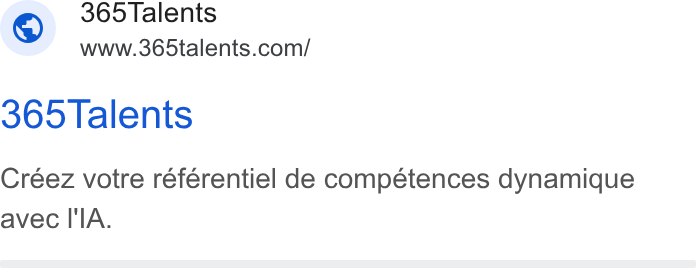 365Talents ad on Google Ads: 365 Talents Créez votre référentiel de competences dynamique avec I'l A.