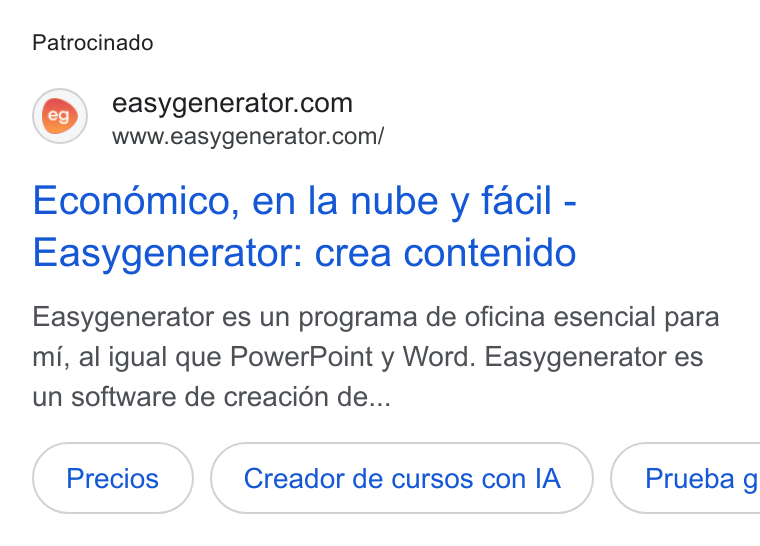 Easygenerator ad on Google Ads: www.easygenerator.com/ Economico, en la nube y facil - Easygenerator: crea contenido Easygenerator es un programa de oficina esencial para mi, al igual que Power Point y Word. Easygenerator es un software de creacion de... Creador de cursos con IA }( Pruebag