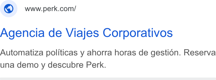 Yokoy ad on Google Ads: Agencia de Viajes Corporativos Automatiza politicas y ahorra horas de gestion. Reserva una demo y descubre Perk.