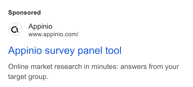 Appinio ad on Google Ads: Appinio survey panel tool Online market research in minutes: answers from your target group.