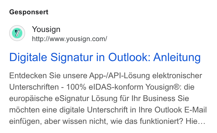 Yousign ad on Google Ads: Gesponsert Digitale Signatur in Outlook: Anleitung Entdecken Sie unsere App-/API-Losung elektronischer Unterschriften - 100% el DAS-konform Yousign®: die europaische e Signatur Lésung fir Ihr Business Sie médchten eine digitale Unterschrift in Ihre Outlook E-Mail einfligen, aber wissen nicht, wie das funktioniert? Hie...