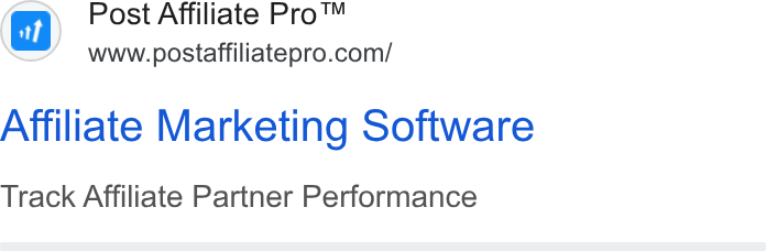 Post Affiliate Pro ad on Google Ads: Affiliate Marketing Software Track Affiliate Partner Performance