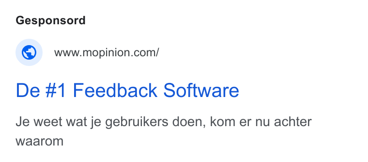 Mopinion ad on Google Ads: De #1 Feedback Software Je weet wat je gebruikers doen, kom er nu achter waarom