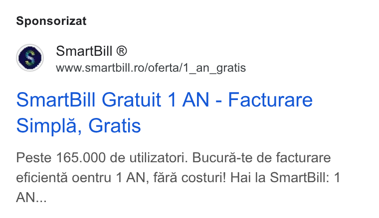 SmartBill ad on Google Ads: Sponsorizat Smart Bill Gratuit 1 AN - Facturare Simpla, Gratis Peste 165.000 de utilizatori. Bucura-te de facturare eficienta oentru 1 AN, fara costuri! Hai la Smart Bill: 1 AN...