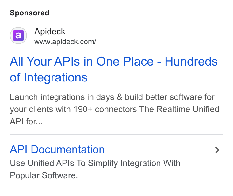 Apideck ad on Google Ads: All Your APIs in One Place - Hundreds of Integrations Launch integrations in days & build better software for your clients with 190+ connectors The Realtime Unified API for... AP! Documentation > Use Unified APIs To Simplify Integration With Popular Software.