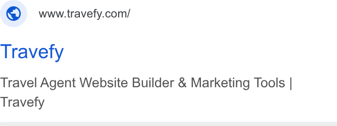 Travefy ad on Google Ads: Travefy Travel Agent Website Builder & Marketing Tools | Travefy