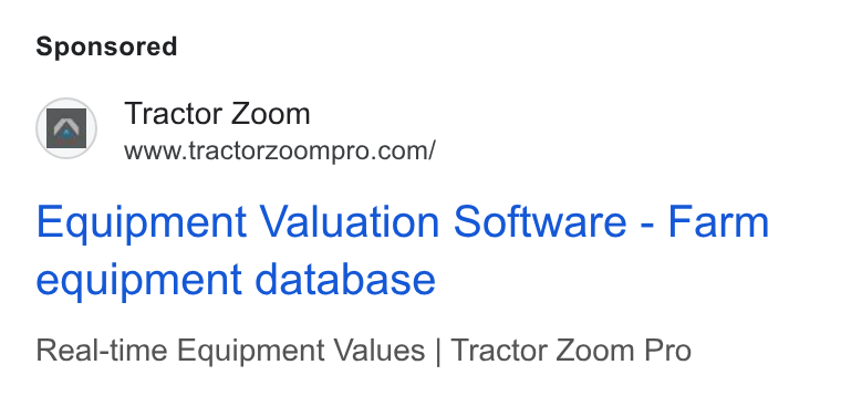 Tractor Zoom ad on Google Ads: Tractor Zoom Equipment Valuation Software - Farm equipment database Real-time Equipment Values | Tractor Zoom Pro