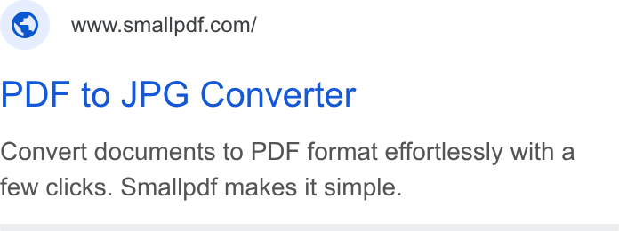 Smallpdf ad on Google Ads: PDF to JPG Converter Convert documents to PDF format effortlessly with a few clicks. Smallpdf makes it simple.