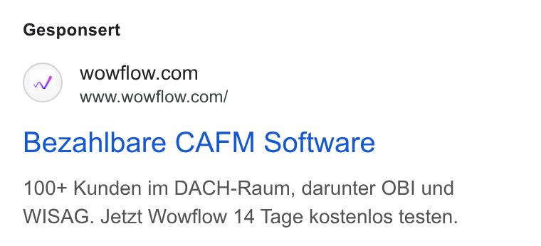 Wowflow ad on Google Ads: www.wowflow.com/ Bezahlbare CAFM Software 100+ Kunden im DACH-Raum, darunter OBI und WISAG. Jetzt Wowflow 14 Tage kostenlos testen.