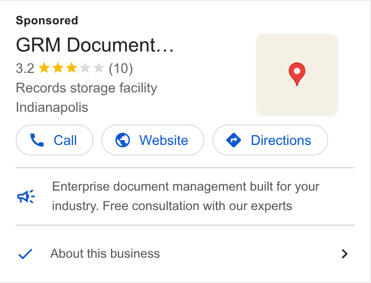 GRM Information Management Services ad on Google Ads: GRM Document... 3.2 kk kkk & (10) Records storage facility Indianapolis Enterprise document management built for your industry. Free consultation with our experts a: About this business >
