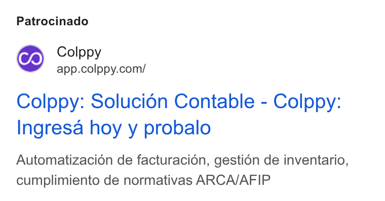 Colppy ad on Google Ads: Patrocinado Colppy: Solucion Contable - Colppy: Ingresa hoy y probalo Automatizacion de facturacion, gestion de inventario, cumplimiento de normativas ARCA/AFIP