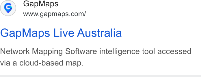 GapMaps ad on Google Ads: Gap Maps Live Australia Network Mapping Software intelligence tool accessed via a cloud-based map.