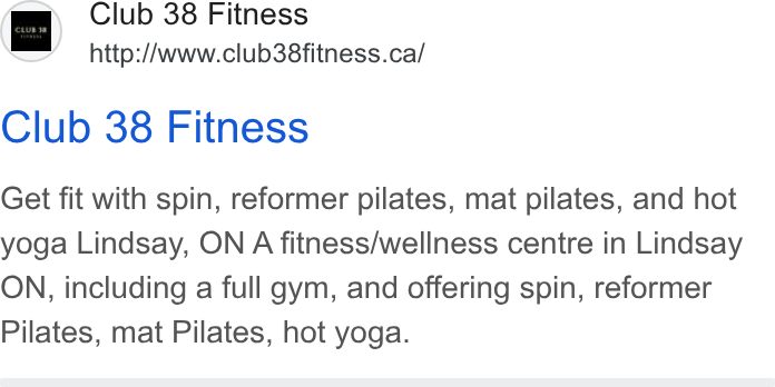 Mindbody ad on Google Ads: Club 38 Fitness Get fit with spin, reformer pilates, mat pilates, and hot yoga Lindsay, ON A fitness/wellness centre in Lindsay ON, including a full gym, and offering spin, reformer Pilates, mat Pilates, hot yoga.