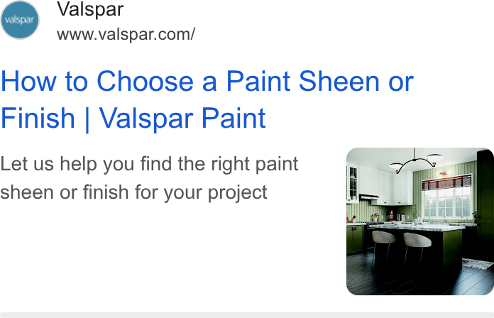 Valspar ad on Google Ads: How to Choose a Paint Sheen or Finish | Valspar Paint Let us help you find the right paint sheen or finish for your project