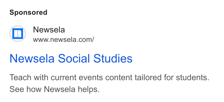Newsela ad on Google Ads: Newsela Social Studies Teach with current events content tailored for students. See how Newsela helps.