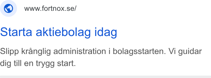 Fortnox ad on Google Ads: otarta aktiebolag idag Slipp kranglig administration i bolagsstarten. Vi guidar dig till en trygg start.