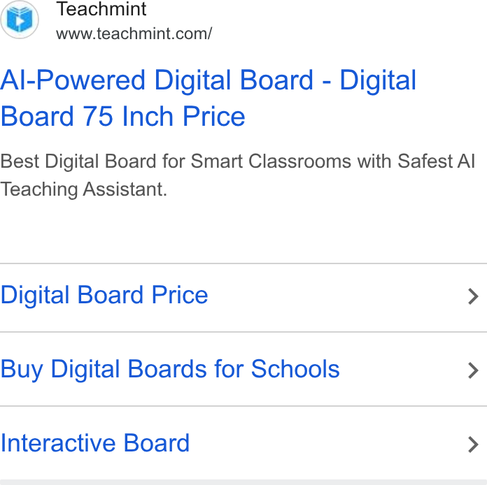Teachmint ad on Google Ads: Al-Powered Digital Board - Digital Board 75 Inch Price Best Digital Board for Smart Classrooms with Safest Al Teaching Assistant. Digital Board Price > Buy Digital Boards for Schools > Interactive Board >