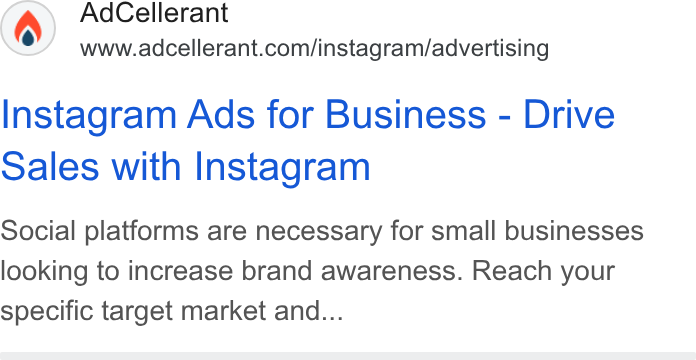 AdCellerant ad on Google Ads: Instagram Ads for Business - Drive Sales with Instagram Social platforms are necessary for small businesses looking to increase brand awareness. Reach your specific target market and...