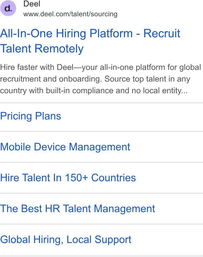 Deel ad on Google Ads: All-In-One Hiring Platform - Recruit Talent Remotely Hire faster with Deel—your all-in-one platform for global recruitment and onboarding. Source top talent in any country with built-in compliance and no local entity... Pricing Plans Mobile Device Management Hire Talent In 150+ Countries The Best HR Talent Management Global Hiring, Local Support