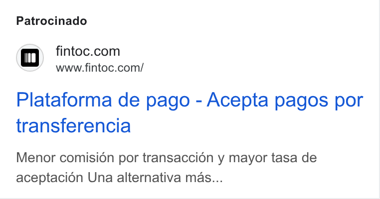 Fintoc ad on Google Ads: www.fintoc.com/ Plataforma de pago - Acepta pagos por transferencia Menor comision por transaccion y mayor tasa de aceptacion Una alternativa mas...