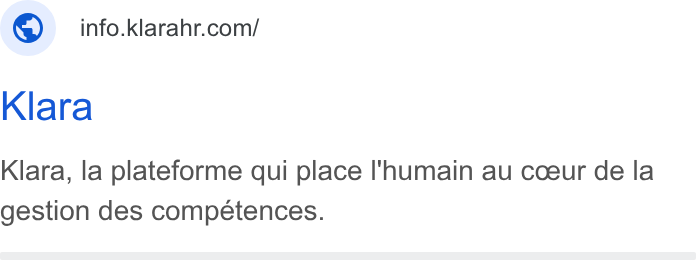 Klara ad on Google Ads: Klara Klara, la plateforme qui place I'humain au coeur de la gestion des competences.
