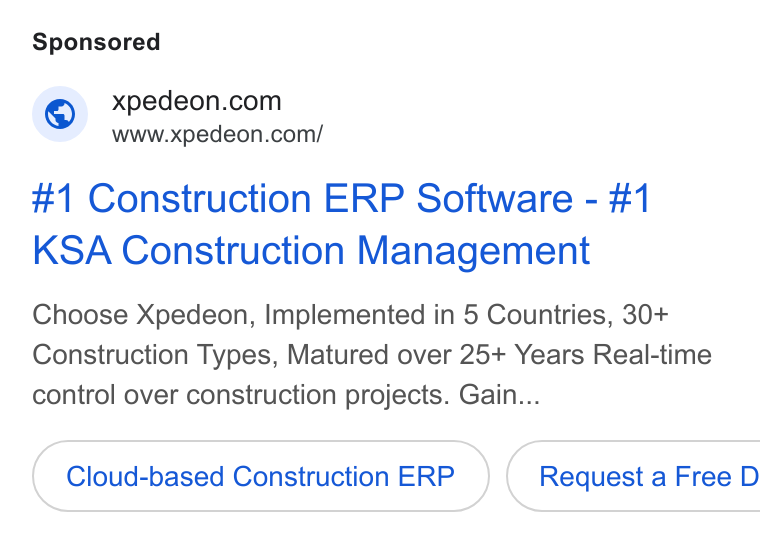 Xpedeon ad on Google Ads: www.xpedeon.com/ #1 Construction ERP Software - #1 KSA Construction Management Choose Xpedeon, Implemented in 5 Countries, 30+ Construction Types, Matured over 25+ Years Real-time control over construction projects. Gain... Cloud-based Construction ERP }( Request a Free D