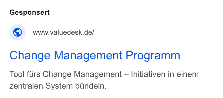 Valuedesk ad on Google Ads: Change Management Programm Tool furs Change Management — Initiativen in einem zentralen System bundeln.