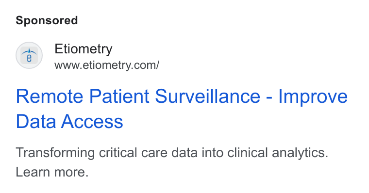 Etiometry ad on Google Ads: Remote Patient Surveillance - Improve Data Access Transforming critical care data into clinical analytics. Learn more.