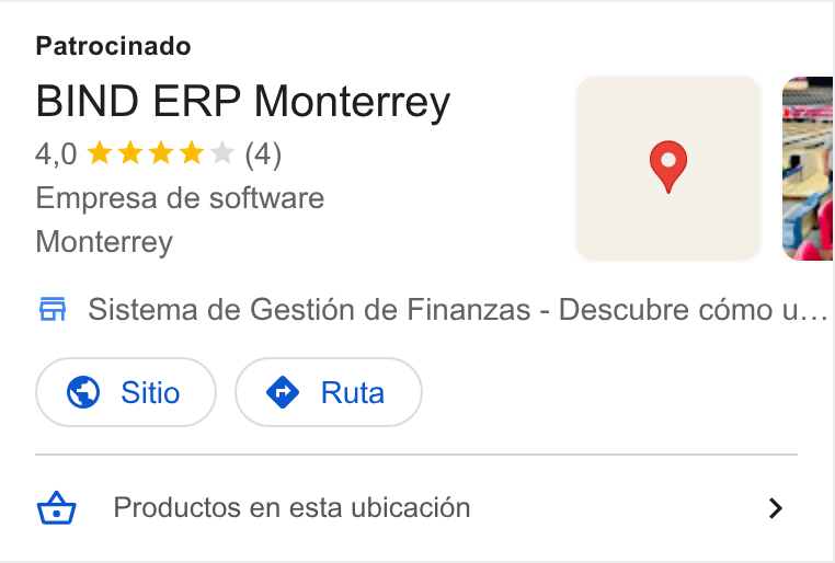Bind ERP ad on Google Ads: Patrocinado | BIND ERP Monterrey Empresa de software Monterrey fi Sistema de Gestidn de Finanzas - Descubre como u... 47 Productos en esta ubicacién >