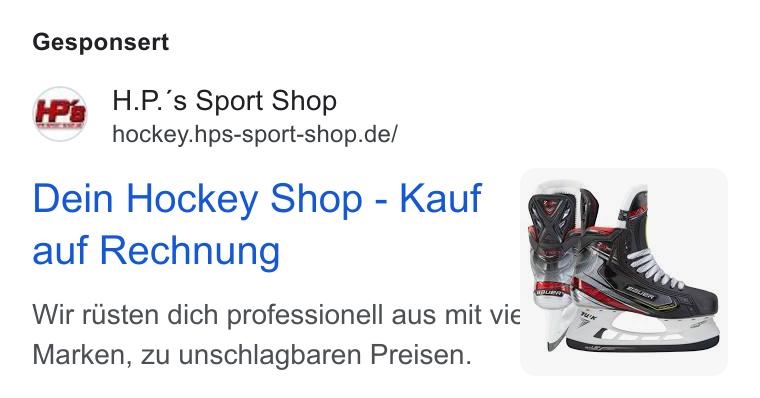 Shopgate ad on Google Ads: Gesponsert Dein Hockey Shop - Kauf auf Rechnung Wir rusten dich professionell aus mit vie Marken, zu unschlagbaren Preisen. |
