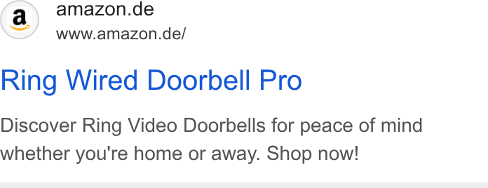 Zoovu ad on Google Ads: www.amazon.de/ Ring Wired Doorbell Pro Discover Ring Video Doorbells for peace of mind whether you're home or away. Shop now!