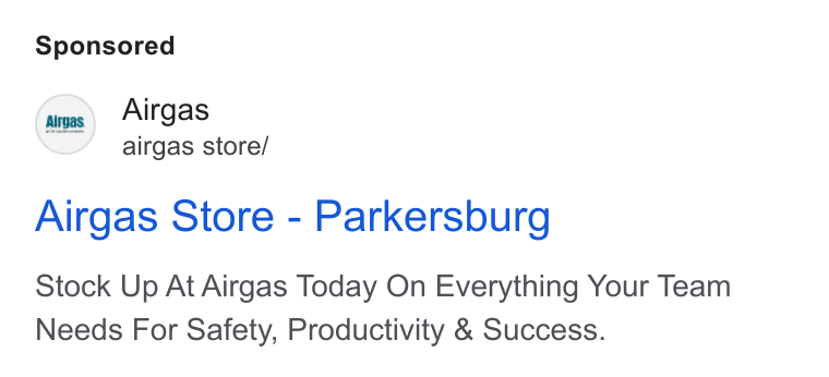 Airgas ad on Google Ads: Airgas airgas store/ Airgas Store - Parkersburg Stock Up At Airgas Today On Everything Your Team Needs For Safety, Productivity & Success.