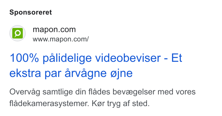 Mapon ad on Google Ads: www.mapon.com/ 100% palidelige videobeviser - Et ekstra par arvagne gjne Overvag samtlige din flades beveegelser med vores fladekamerasystemer. Kar tryg af sted.