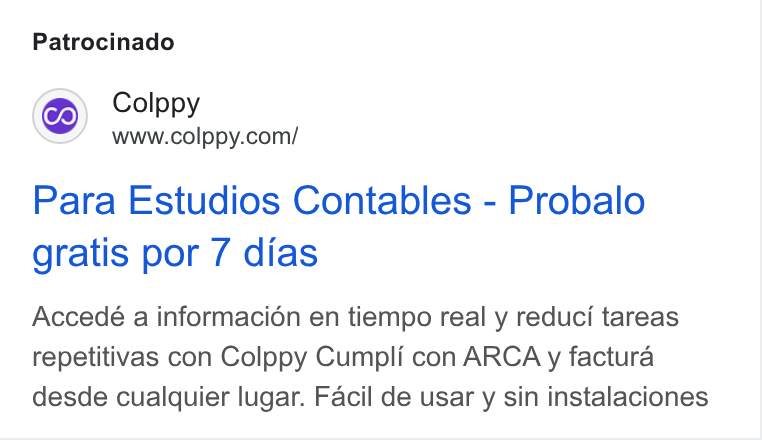 Colppy ad on Google Ads: Patrocinado Para Estudios Contables - Probalo gratis por 7 dias Accedé a informacién en tiempo real y reduci tareas repetitivas con Colppy Cumpli con ARCA y factura desde cualquier lugar. Facil de usar y sin instalaciones