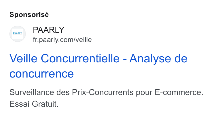 PAARLY ad on Google Ads: Sponsorisé Veille Concurrentielle - Analyse de concurrence Surveillance des Prix-Concurrents pour E-commerce. Essai Gratuit.