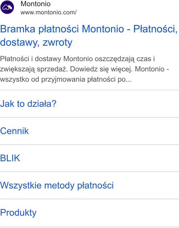 Montonio ad on Google Ads: Bramka ptatnosci Montonio - Ptatnosci, dostawy, zwroty Ptatnosci i dostawy Montonio oszczedzajaq czas i zwiekszaja sprzedaz. Dowiedz sie wiecej. Montonio - wszystko od przyjmowania ptatnosci po... Jak to dziata? Cennik BLIK Wszystkie metody ptatnosci Produkty