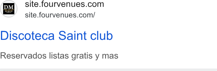 Fourvenues ad on Google Ads: | gite.fourvenues.com/ Discoteca Saint club Reservados listas gratis y mas